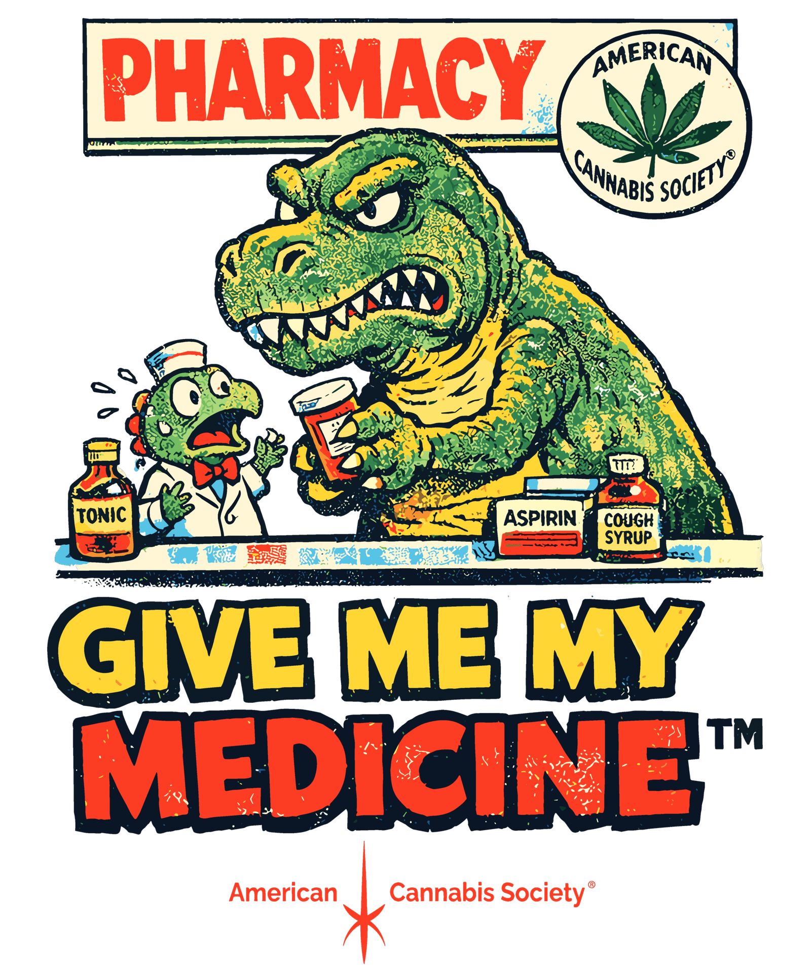 Give Me My Medicine pharmacy art - shop the largest THCA flower selection at GreenRX